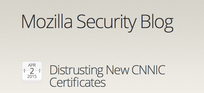 Mozilla不再信任新的CNNIC证书